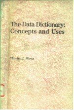 THE DATA DICTIONARY:CONCEPTS AND USES