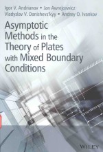 ASYMPTOTIC METHODS IN THE THEORY OF PLATES WITH MIXED BOUNDARY CONDITIONS