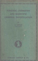 FORENSIC CHEMISTRY AND SCIENTIFIC CRIMINAL INVESTIGATION