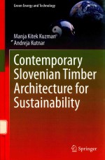 CONTEMPORARY SLOVENIAN TIMBER ARCHITECTURE FOR SUSTAINABILITY