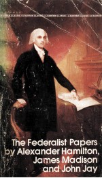 The federalish papers by Alexander Hamiltion