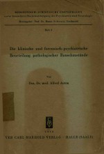 DIE KLINISCHE UND FORENSISCH PSYCHIATRISCHE BEURTEILUNG PATHOLOGISCHER RAUSCHZUSTANDE