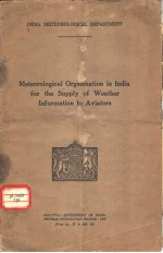 INDIA METEOROLOGICAL DEPARTMENT METEOROLOGICAL ORGANISATION IN INDIA FOR THE SUPPLY OF WEATHER INFOR