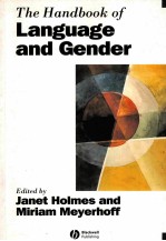 THE HANDBOOK OF LANGUAGE AND GENDER