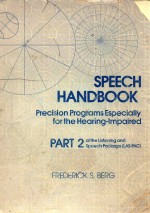 SPEECH HANDBOOK PRECISION PROGRAMS ESPECIALLY FOR THE HEARING IMPAIRED PART 2 OF THE LISTENING AND S