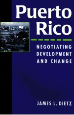 PUERTO RICO NEGOTIATING DEVELOPMENT AND CHANGE