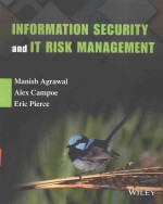 INFORMATION SECURITY AND IT RISK MANAGEMENT