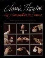 Classic theatre:the humanities in drama