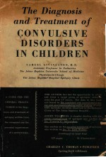 THE DIAGNOSIS AND TREATMENT OF CONVULSIVE DISORDERS IN CHILDREN