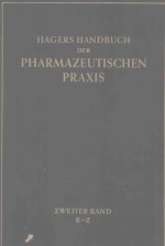 HAGERS HAMDBUCH DER PHARMAZEUTISCHEN PRAXIS ZWEITER BAND