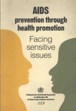 AIDS PREVENTION THROUGH HEALTH PROMOTION FACING SENSITIVE ISSUES