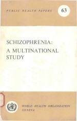 SCHIZOPHRENIA A MULTINATIONAL STUDY