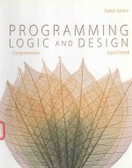 PROGRAMMING LOGIC AND DESIGN COMPREHENSIVE VERSION