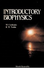 INTRODUCTORY BIOPHYSICS