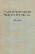 LASER APPLICATOINS IN MEDICINE AND BIOLOGY VOLUME 1