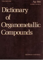 Dictionary of Organometallic Compounds VOLUME ONE Ag-Mn Ag-00001-Mn-00145