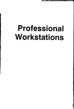 PROFESSIONAL WORKSTATIONS