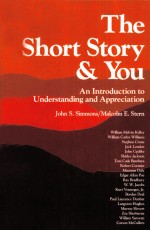 The Short story & you : an introduction to understanding and appreciation