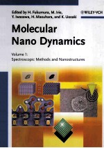 Molecular Nano Dynamics Volume 1:Spectroscopic Methods and Nanostructures