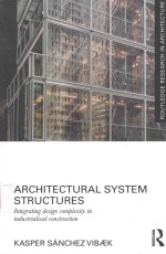 ARCHITECTURAL SYSTEM STRUCTURES INTEGRATING DESIGN COMPLEXITY IN INDUSTRIALISED CONSTRUCTION