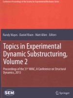 TOPICS IN EXPERIMENTAL DYNAMIC SUBSTRUCTURING