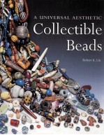 Collectible beads:a universal aesthetic