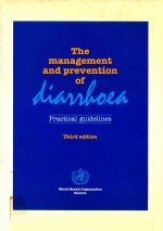 THE MANAGEMENT AND PREVENTION OF DIARRHOEA