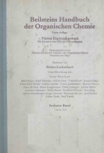 BEILSTEINS HANDBUCH DER ORGANISCHEN CHEMIE SECHSTER BAND