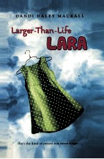 Larger-than-life Lara