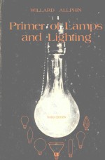 PRIMER OF LAMPS AND LIGHTING THIRD EDITION