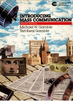 Introducing mass communication  2nd ed.