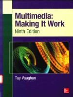 MULTIMEDIA:MAKING IT WORK NINTH EDITION