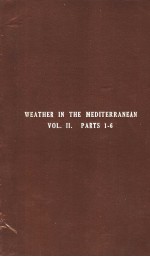 WEATHER IN THE MEDITERRANEAN VOLUME 2 LOCAL INFORMATION PARTS 1-6