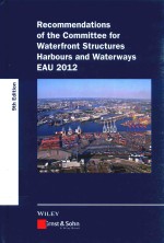 RECOMMENDATIONS OF THE COMMITTEE FOR WATERFRONT STRUCTURES HARBOURS AND WATERWAYS EAU 2012