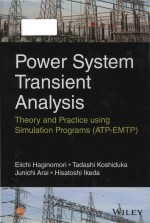 Power system transient analysis theory and practice using simulation programs (ATP-EMTP)