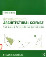 INTRODUCTION TO ARCHITECTURAL SCIENCE THE BASIS OF SUSTAINABLE DESIGN