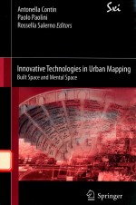 INNOVATIVE TECHNOLOGIES IN URBAN MAPPING BUILT SPACE AND MENTAL SPACE