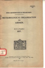 INDIA METEOROLOGICAL DEPARTMENT.METEOROLOGICAL ORGANISATION FOR AIRMEN 1937