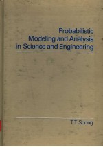 PROBABILISTIC MODELING AND ANALYSIS IN SCIENCE AND ENGINEERING