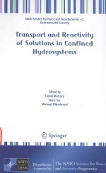 TRANSPORT AND REACTIVITY OF SOLUTIONS IN CONFINED HYDROSYSTEMS