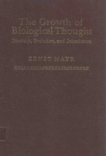 THE GROWTH OF BIOLOGICAL THOUGHT DIVERSITY EVOLUTION AND INHERITANCE