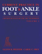 CURRENT PRACTICE IN FOOT ANKLE SURGERY VOLUME 2