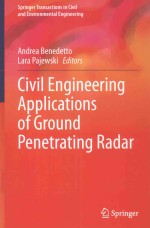 CIVIL ENGINEERING APPLICATIONS OF GROUND PENETRTING RADAR