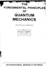 THE FUNDAMENTAL PRINCIPLES OF QUANTUM MECHANICS