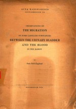 OBSERVATIONS ON THE MIGRATION OF SOME LABELLED SUBSTANCES BETWEEN THE URINARY BLADDER AND THE BLOOD 