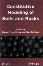 Constitutive Modeling of Soils and Rocks