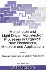 MULTIPHOTON AND LIGHT DRIVEN MULTIELECTRON PROCESSES IN ORGANICS:NEW PHENOMENA