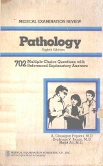 MEDICAL EXAMINATION REVIEW PATHOLOGY EIGHTH EDITION