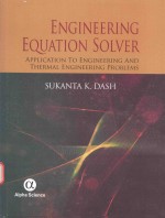 ENGINEERING EQUATION SOLVER APPLICATION TO ENGINEERING AND THERMAL ENGINEERING PROBLEMS