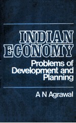 INDIAN ECONOMY PROBLEMS OF DEVELOPMENT AND PLANNING